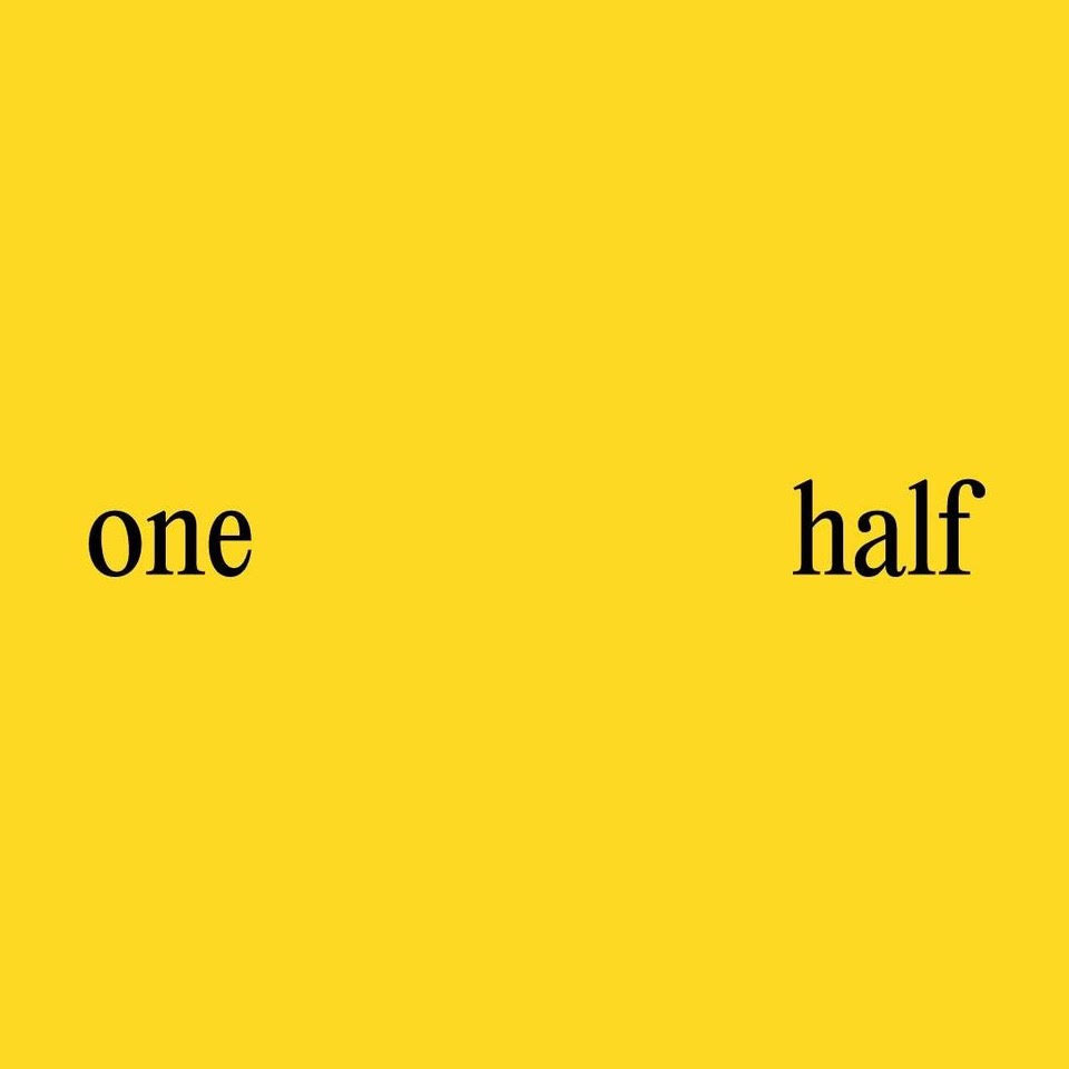 One Half